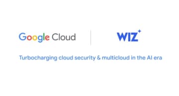 Google、クラウドセキュリティ企業「Wiz」を買収　Google Cloudに統合へ