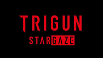 「トライガン」新アニメシリーズ完結編「TRIGUN STARGAZE」2026年放送決定！ ティザービジュアル公開「生きて、苦しめ。」