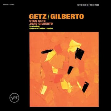 スタン・ゲッツ&ジョアン・ジルベルト『Getz/Gilberto』：誰も予想していなかった大成功